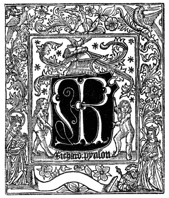 Richard Pynson's Device. Richard Pynson's Device.