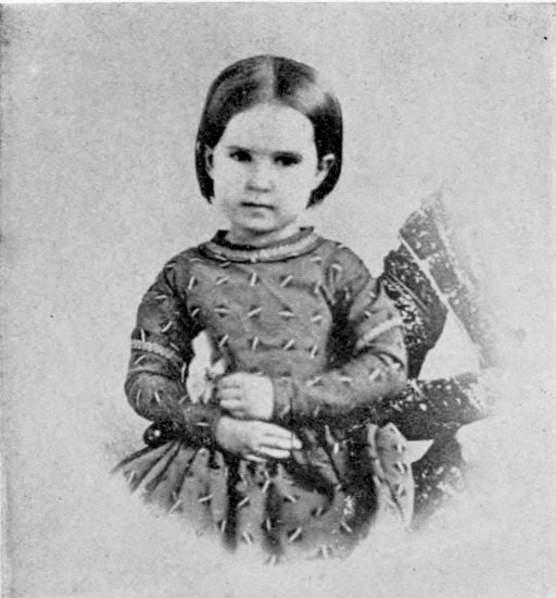 Clara Louise Kellogg. Aged Three

From a photograph by Black & Case